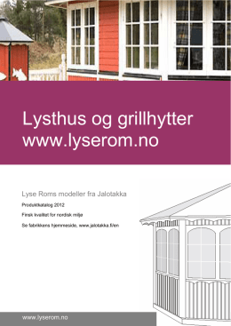 Lysthus og grillhytter www.lyserom.no
