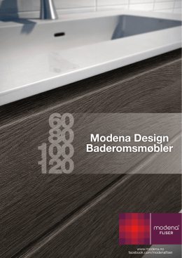 Klikk her for komplett brosjyre av Modena Design Baderomsmøbler.
