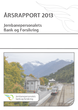 årsrapport 2013 årsrapport 2013 - Jernbanepersonalets bank og