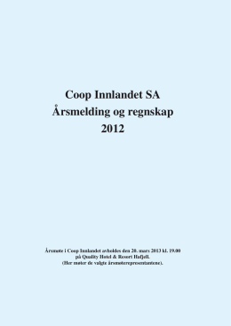 Coop Innlandet SA Årsmelding og regnskap 2012