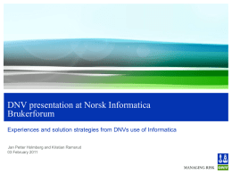 DNV presentation at Norsk Informatica Brukerforum