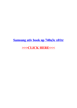 Samsung ativ book np 740u3e x01tr