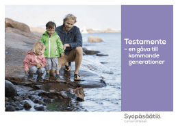 Testamente - en gåva till kommande generationer