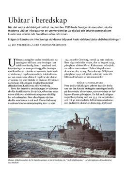 7. Ubåtar i beredskap När det andra världskriget bröt ut i september