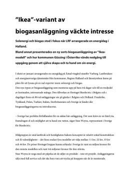 Ikea-variant av biogasanlaggning vackte intresse