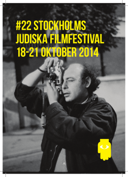 Ladda ner festivalkatalogen här - Stockholms Judiska Film Festival