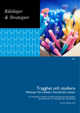 Trygghet och studiero - Riktlinjer och strategier för Stockholms skolor