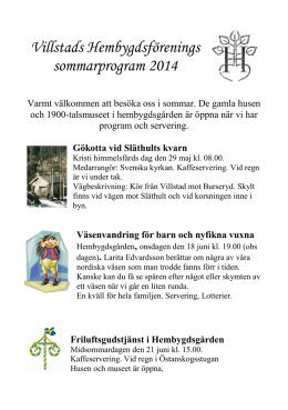 Villstads Hembygdsförenings sommarprogram 2014