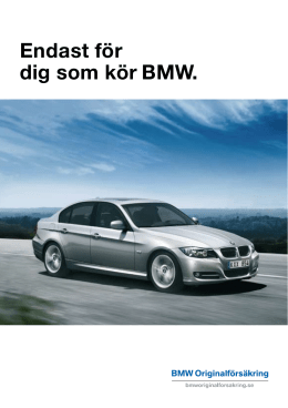 Endast för dig som kör BMW.