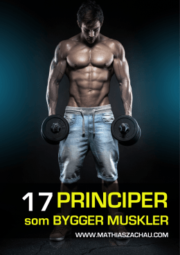 17 Principer Som Bygger Muskler Snabbt