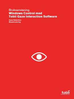 Bruksanvisning Windows Control med Tobii Gaze Interaction Software