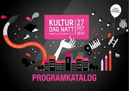 Programkatalog KulturDagNatt 2014 som pdf finns här