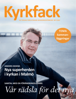 Kyrkfack 2013 nr 5. - Kyrkans Akademikerförbund