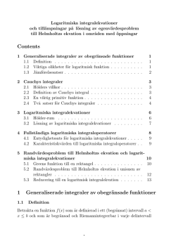 Contents 1 Generaliserade integraler av obegränsade funktioner