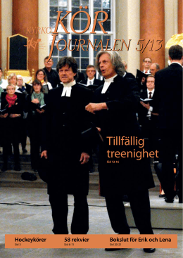 Nr 5/2013 - Sveriges Kyrkosångsförbund