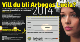 Vill du bli Arbogas Lucia?