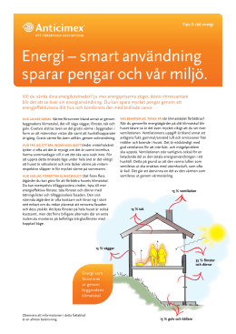 Energi – smart användning sparar pengar och vår miljö.