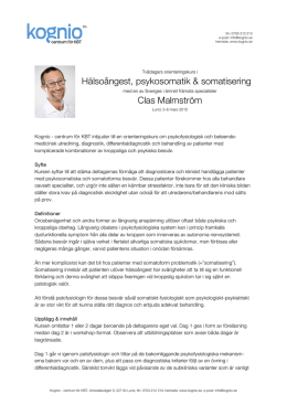 Hälsoångest, psykosomatik & somatisering Clas Malmström
