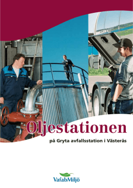 Oljestationen på Gryta avfallsstation i Västerås (pdf-fil).