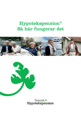Informationsbroschyr - Svensk Hypotekspension