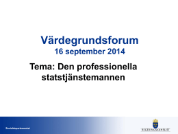 PDF Alla PP bilder Värdegrundsforum 16 september 2014