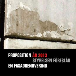 Proposition 2013 Bostadsrättsföreningen Solhjulet