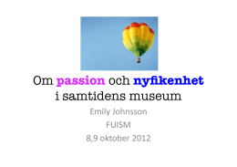Om passion och nyfikenhet i samtidens museum