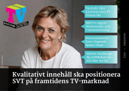 Kvalitativt innehåll ska positionera SVT på - TV
