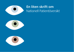 En liten skrift om Nationell Patientöversikt (Pdf)