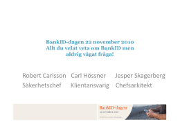 Robert Carlsson, Carl Hössner och Jesper
