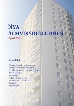 April 2013 - Bostadsrättsförening Malmöhus 22