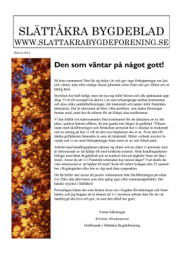 Bygdebladet augusti 2012 - Slättåkra Bygdeförening