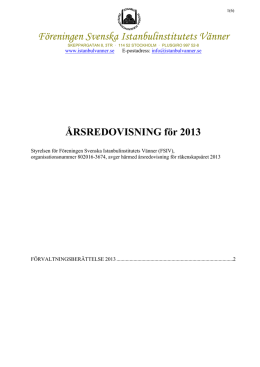 Här följer Förvaltningsberättelsen för 2013