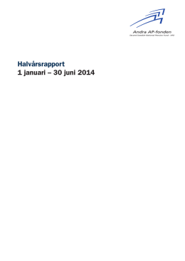 Halvårsrapport 2014 (PDF-dokument, 102 kB) - Andra AP