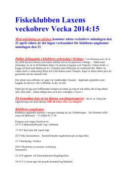 Fiskeklubben Laxens veckobrev Vecka 201415 - sfk