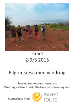 Israel 2-9/3 2015 Pilgrimsresa med vandring