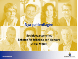 Nya patientlagen - Socialdepartementet