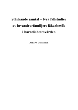 St&auml;rkande samtal &ndash; fyra fallstudier av invandrarfamiljers