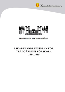 Förskolan Trädgårdens likabehandlingsplan 2014-2015