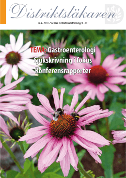 TEMA:Gastroenterologi Sjukskrivning i fokus Konferensrapporter