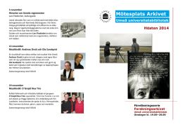 Se bifogad broschyr – ingår i Forskningsarkivets föreläsningsserie.
