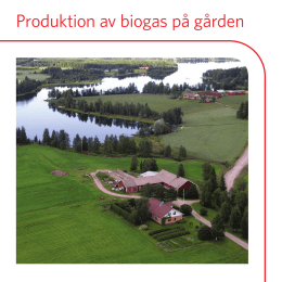 Produktion av biogas på gården