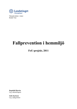 Fallprevention i hemmiljö FoU-projekt, 2011