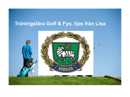 Träningslära Golf & Fys, tips från Lisa