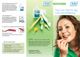 Tips och råd för dig med tandställning