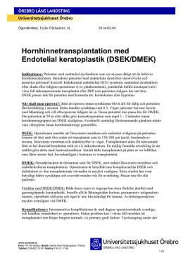 Hornhinnetransplantation med Endotelial keratoplastik (DSEK/DMEK)