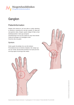 Ganglion - Margretelundskliniken Ortopedi & Idrottsmedicin