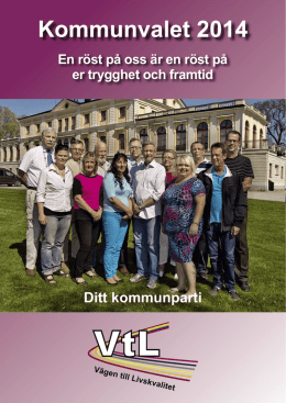 Kommunvalet 2014, VtL Ditt kommunparti