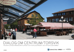 Dialog om Centrum/Torsvik