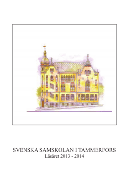 Årsberättelsen 2013-2014 - Svenska Samskolan i Tammerfors